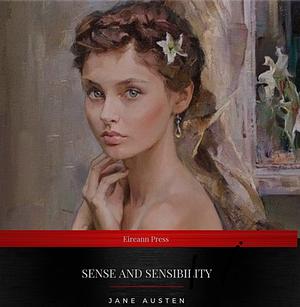 Sense and Sensibility  by Jane Austen