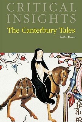 Critical Insights: The Canterbury Tales: Print Purchase Includes Free Online Access by 