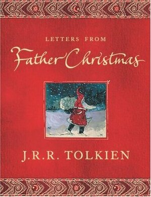 Letters From Father Christmas by J.R.R. Tolkien, Baillie Tolkien