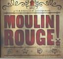 Moulin Rouge by Baz Luhrmann