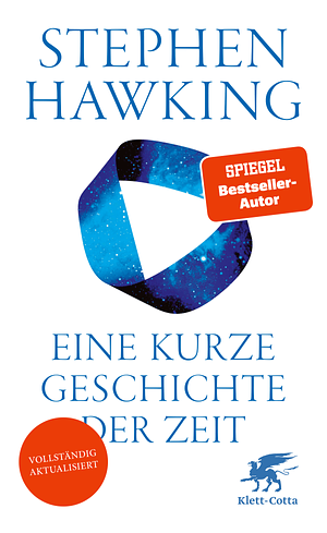 Eine kurze Geschichte der Zeit: Die Suche nach der Urkraft des Universums by Stephen Hawking