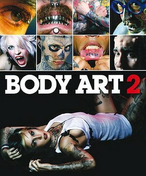 Body Art 2 by Bizarre Magazine