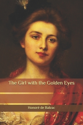 The Girl with the Golden Eyes by Honoré de Balzac