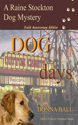 Dog Days by Donna Ball