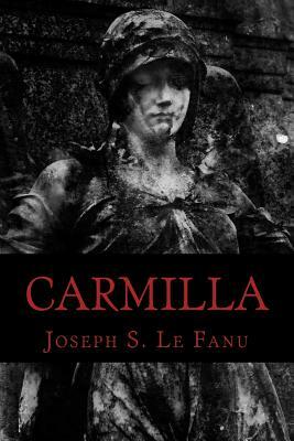 Carmilla by J. Sheridan Le Fanu