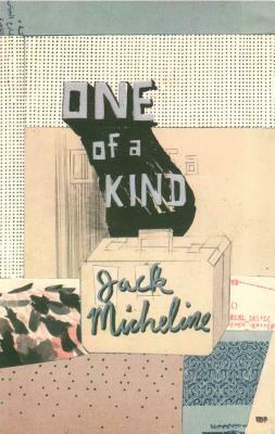 One of a Kind by Jack Micheline