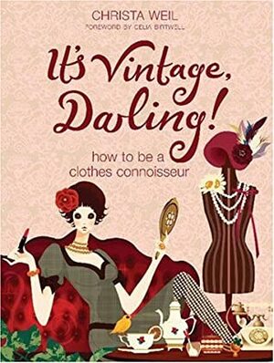It's Vintage, Darling! by Christa Weil