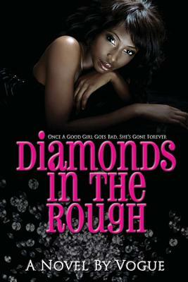 Diamonds in the Rough by Vogue