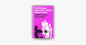 Strange Case Of Dr Jeckyll And Mr Hyde by Robert Louis Stevenson