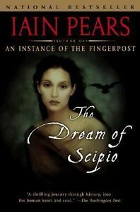 The Dream of Scipio by Iain Pears