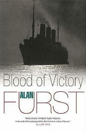 Blood of Victory by Alan Furst