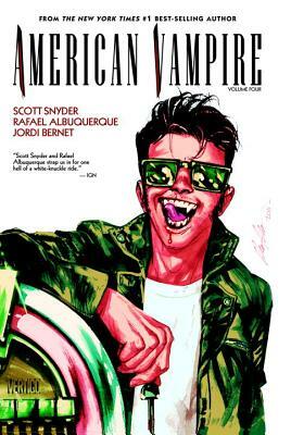 American Vampire: Volume 4 by Scott Snyder