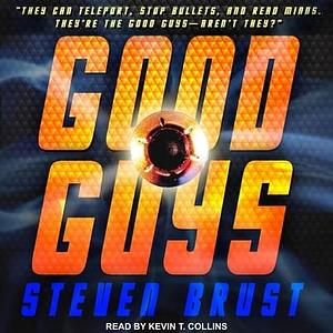 Good Guys by Steven Brust
