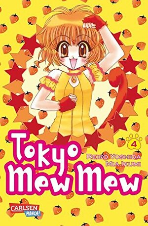Tokyo Mew Mew, Band 04 by Reiko Yoshida, Mia Ikumi