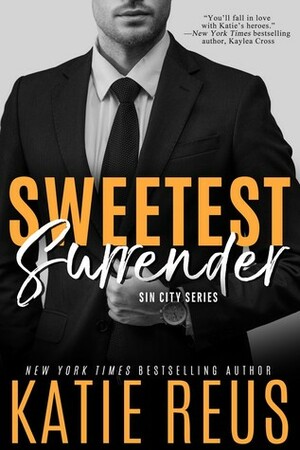 Sweetest Surrender by Katie Reus