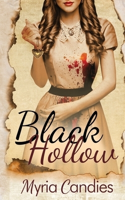 Black Hollow by Myria Candies