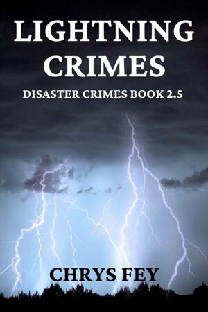 Lightning Crimes by Chrys Fey