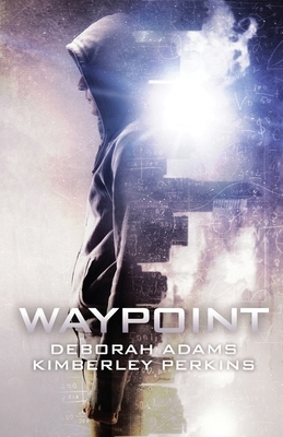 Waypoint by Deborah Adams, Kimberley Perkins