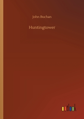 Huntingtower by John Buchan