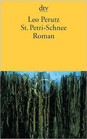 St. Petri-Schnee by Leo Perutz