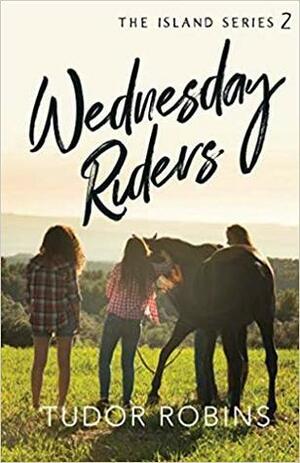 Wednesday Riders by Tudor Robins