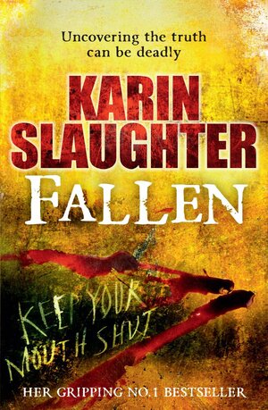 Fallen by Karin Slaughter