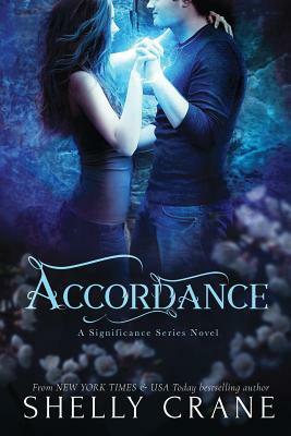 Accordance: A Significance Series Novel - Book Two by Shelly Crane