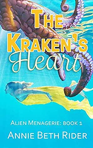 The Kraken's Heart by Annie Beth Rider