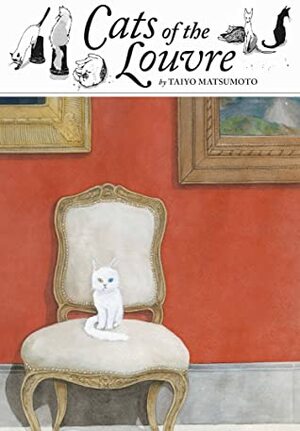 Cats of the Louvre by Taiyo Matsumoto