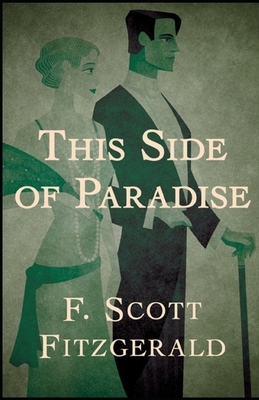 This Side of Paradise (Illustrated) by F. Scott Fitzgerald