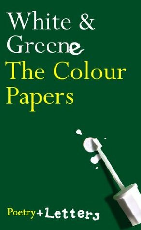 The Colour Papers by Ross Lawhead, Russell Thompson