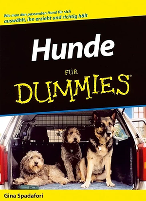 Hunde für Dummies by Gina Spadafori