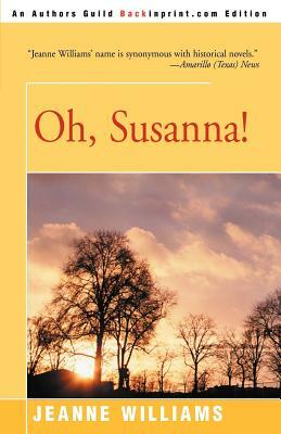 Oh, Susanna! by Jeanne Williams