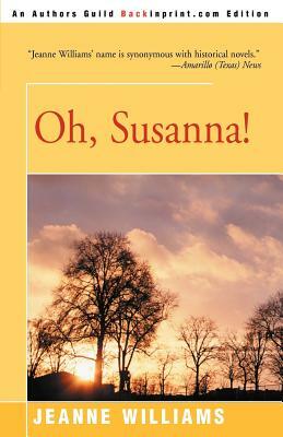 Oh, Susanna! by Jeanne Williams
