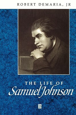 Samuel Johnson and the Life of Reading by Robert DeMaria