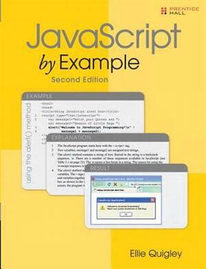 JavaScript by Example by Ellie Quigley