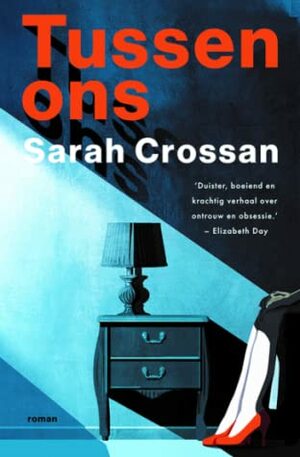 Tussen ons by Sarah Crossan