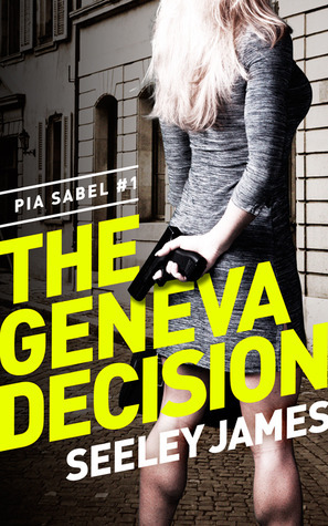 The Geneva Decision by Seeley James