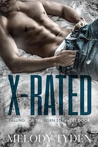 X-Rated by Melody Tyden