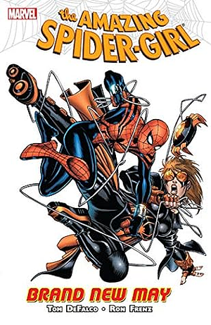 The Amazing Spider-Girl, Vol. 4: Brand New May by Tom DeFalco