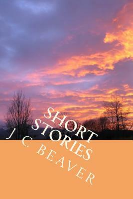 Short Stories: With Puppy Dog Tales by J. C. Beaver