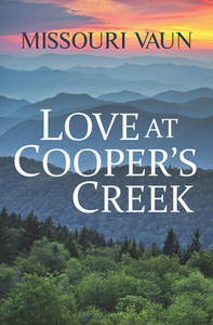 Love at Cooper's Creek by Missouri Vaun