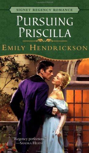 Pursuing Priscilla by Emily Hendrickson