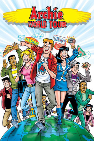Archie World Tour by Rex Lindsey, Alex Simmons