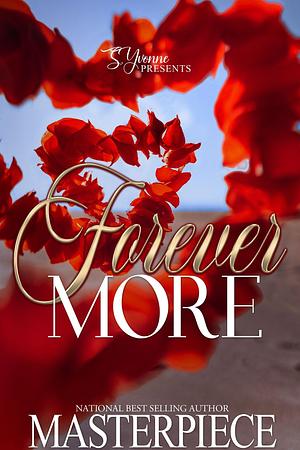Forever More: A Standalone by Masterpiece, Masterpiece
