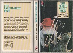 The Eighth Ghost Book by James Turner, L.P. Hartley, Maggie Ross, Jean Stubbs, Dorothy K. Haynes, John A. Burke, Richard Selmer, George Mackay Brown, John Hynam, Frederick Bradnum, Kit Pedler, William Trevor, Angus Wolfe Murray, Rosemary Timperely, Denys Val Baker, John Elliot