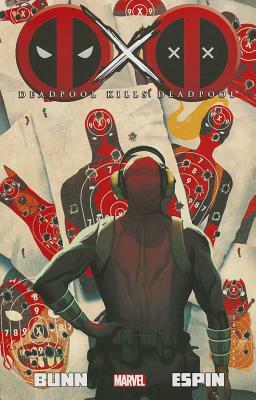 Deadpool Mata Deadpool by Cullen Bunn