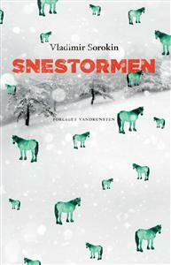 Snestormen by Vladimir Sorokin