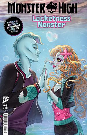Monster High: Locketness Monster  by Heather Nuhfer