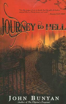 Journey to Hell by John Bunyan